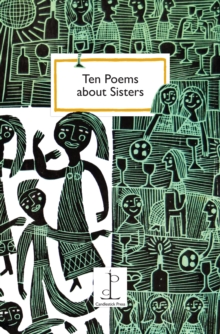 Ten Poems about Sisters, Paperback / softback Book Ten Poems about Sisters, Paperback / softback Book