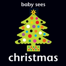 Baby Sees - Christmas, Board book Book Baby Sees - Christmas, Board book Book