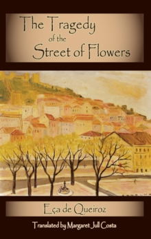 The Tragedy of the Street of Flowers