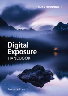 Digital Exposure Handbook, Paperback Book Digital Exposure Handbook, Paperback Book