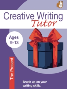 The Present (Creative Writing Tutor), Paperback / softback Book The Present (Creative Writing Tutor), Paperback / softback Book