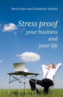 Stress proof your business and your life