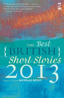 The Best British Short Stories 2013, Paperback Book The Best British Short Stories 2013, Paperback Book