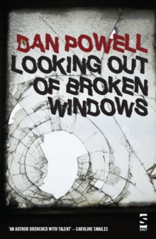 Looking out of Broken Windows, Paperback Book Looking out of Broken Windows, Paperback Book