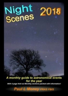 NightScenes : A Monthly Guide to the Astronomical Events for the Year, Paperback Book NightScenes : A Monthly Guide to the Astronomical Events for the Year, Paperback Book
