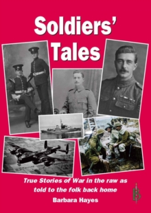 Soldiers' Tales: As told to the folks back home