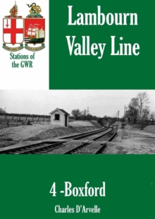 Boxford Station - Stations Of The Great Western Railway GWR : Stations Of The Great Western Railway, #4