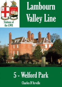 Welford Park - Stations Of The Great Western Railway GWR : Stations Of The Great Western Railway, #9