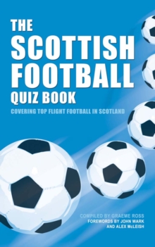 The Scottish Football Quiz Book