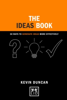 The Ideas Book : 50 Ways to Generate Ideas Visually, Hardback Book The Ideas Book : 50 Ways to Generate Ideas Visually, Hardback Book