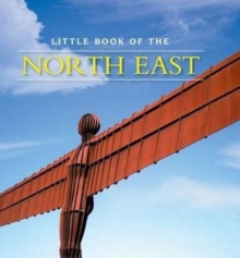 Little Book of the North East, Hardback Book Little Book of the North East, Hardback Book