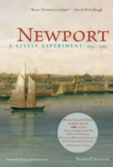 Newport: A Lively Experiment 1639-1969, Paperback / softback Book Newport: A Lively Experiment 1639-1969, Paperback / softback Book
