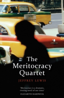 The Meritocracy Quartet, Paperback / softback Book The Meritocracy Quartet, Paperback / softback Book