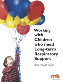 Working with Children who need Long-term Respiratory Support