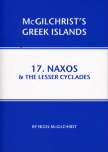 Naxos & the Lesser Cyclades : 17, Paperback Book Naxos & the Lesser Cyclades : 17, Paperback Book