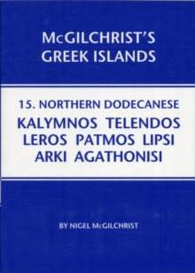 Northern Dodecanese: Kalymnos Telendos Leros Patmos Lipsi Arki Agathonisi, Paperback Book Northern Dodecanese: Kalymnos Telendos Leros Patmos Lipsi Arki Agathonisi, Paperback Book