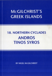 Northern Cyclades: Andros Tinos Syros, Paperback / softback Book Northern Cyclades: Andros Tinos Syros, Paperback / softback Book