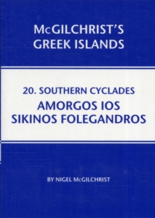 Southern Cyclades: Amorgos Ios Sikinos Folegandros, Paperback / softback Book Southern Cyclades: Amorgos Ios Sikinos Folegandros, Paperback / softback Book