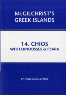 Chios with Oinousses & Psara, Paperback / softback Book Chios with Oinousses & Psara, Paperback / softback Book