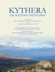 Kythera Excavations and Studies, Paperback / softback Book Kythera Excavations and Studies, Paperback / softback Book