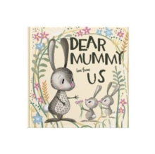 Dear Mummy Love From Us : A Gift Book For Children To Give To Their Mother