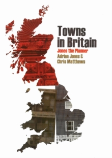 Towns in Britain : Jones the Planner, Paperback Book Towns in Britain : Jones the Planner, Paperback Book