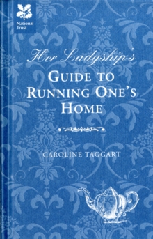 Her Ladyship's Guide to Running One's Home, Hardback Book Her Ladyship's Guide to Running One's Home, Hardback Book