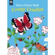 My Nature Sticker and Activity Book: Creepy Crawlies, Paperback Book My Nature Sticker and Activity Book: Creepy Crawlies, Paperback Book