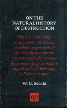 On The Natural History of Destruction, Hardback Book On The Natural History of Destruction, Hardback Book