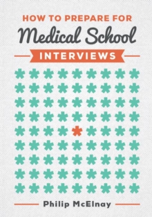 How to Prepare for Medical School Interviews