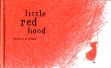 Little Red Hood, Hardback Book Little Red Hood, Hardback Book