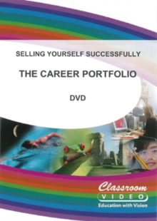 Selling Yourself Successfully: The Career Portfolio, DVD DVD Selling Yourself Successfully: The Career Portfolio, DVD DVD