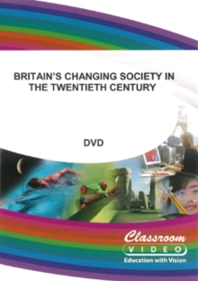 Britain's Changing Society in the 20th Century, DVD DVD Britain's Changing Society in the 20th Century, DVD DVD
