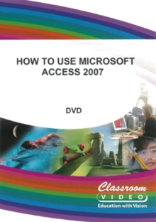 How to Use Microsoft Access 2007, DVD DVD How to Use Microsoft Access 2007, DVD DVD