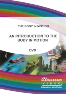 The Body in Motion: An Introduction, DVD DVD The Body in Motion: An Introduction, DVD DVD