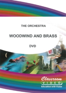 The Orchestra: Woodwind and Brass, DVD DVD The Orchestra: Woodwind and Brass, DVD DVD