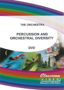 The Orchestra: Percussion and Orchestral Diversity, DVD DVD The Orchestra: Percussion and Orchestral Diversity, DVD DVD