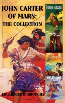 John Carter of Mars : The Collection A Princess of Mars I