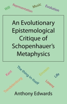 An Evolutionary Epistemological Critique of Schopenhauer's Metaphysics