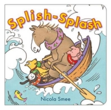 Splish-Splosh, Board book Book Splish-Splosh, Board book Book