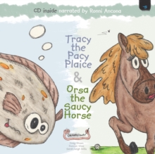 Tracy the Pacy Plaice & Orsa the Saucy Horse, Mixed media product Book Tracy the Pacy Plaice & Orsa the Saucy Horse, Mixed media product Book