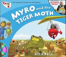 Myro and the Tiger Moth : Myro, the Smallest Plane in the World, Mixed media product Book Myro and the Tiger Moth : Myro, the Smallest Plane in the World, Mixed media product Book