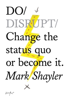 Do Disrupt, Paperback Book Do Disrupt, Paperback Book