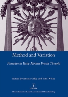 Method and Variation : Narrative in Early Modern French Thought, Hardback Book Method and Variation : Narrative in Early Modern French Thought, Hardback Book