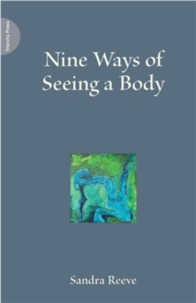 Nine Ways of Seeing a Body