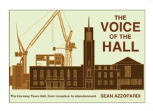 The Voice Of The Hall, Paperback / softback Book The Voice Of The Hall, Paperback / softback Book