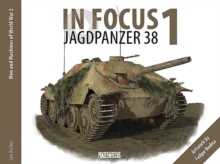 In Focus 1 : Jagdpanzer 38, Paperback Book In Focus 1 : Jagdpanzer 38, Paperback Book