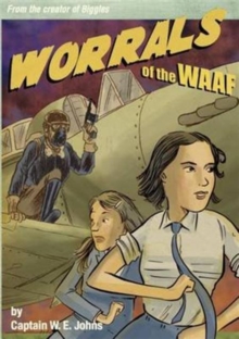 Worrals of the WAAF, Hardback Book Worrals of the WAAF, Hardback Book