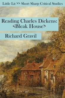 Reading Charles Dickens : Bleak House, Paperback Book Reading Charles Dickens : Bleak House, Paperback Book