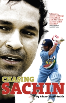 Chasing Sachin